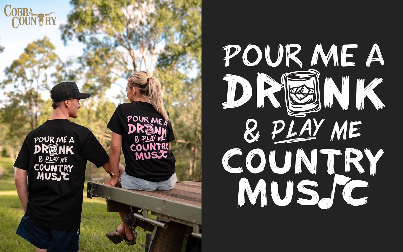 Pour me a drink and play me country music - t-shirt design for Cobba Country